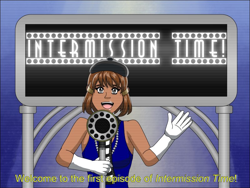 Image Description: An illustration of Cam cheerfully standing in front of an Art Deco-style sign that reads 'Intermission Time!' as she announces the start of her improvised show