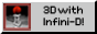 3D with Infini-D!